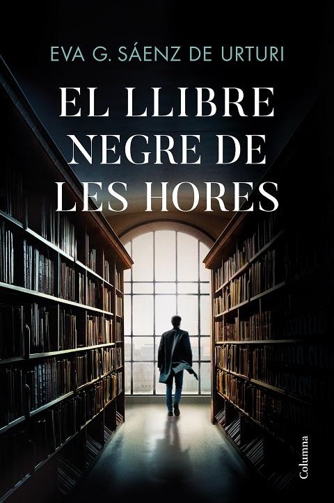 El Llibre Negre de les Hores | García Sáenz de Urturi, Eva | Llibreria La Figaflor - Abrera