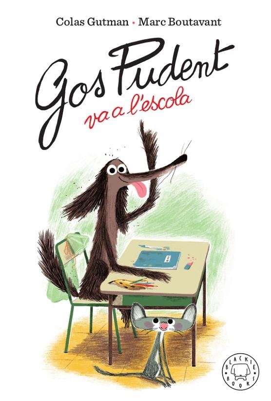 Gos Pudent va a l'escola | Gutman, Colas | Llibreria La Figaflor - Abrera