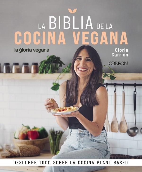 La Biblia de la cocina vegana | Carrión Moñiz, Gloria | Llibreria La Figaflor - Abrera