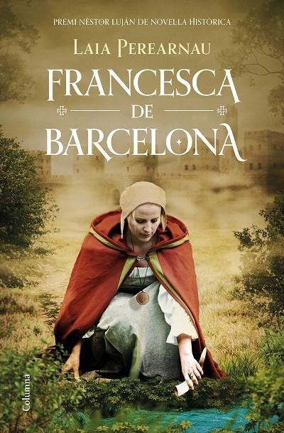 Francesca de Barcelona | Perearnau i Colomer, Laia | Llibreria La Figaflor - Abrera