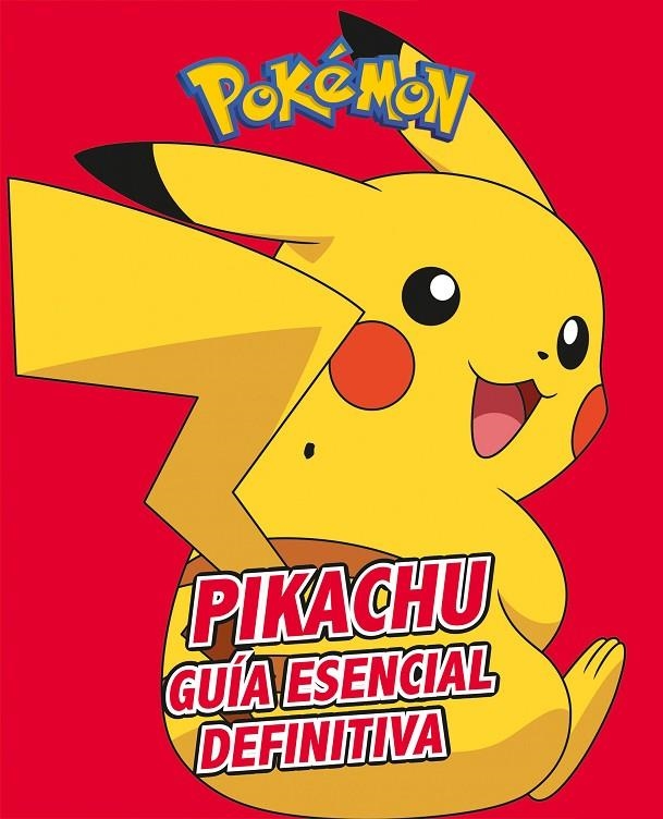 Pikachu. Guía esencial definitiva (Colección Pokémon) | The Pokémon Company, | Llibreria La Figaflor - Abrera