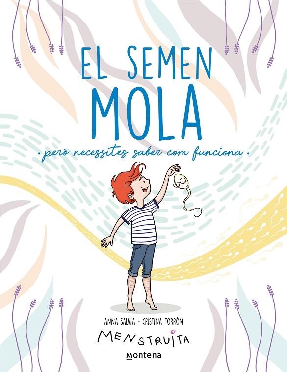 El semen mola (però necessites saber com funciona) (Menstruita) | Salvia, Anna / Torrón (Menstruita), Cristina | Llibreria La Figaflor - Abrera