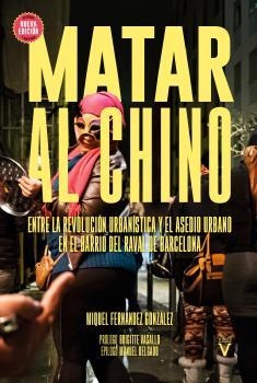 MATAR AL CHINO | FERNÁNDEZ GONZÁLEZ, MIQUEL | Llibreria La Figaflor - Abrera