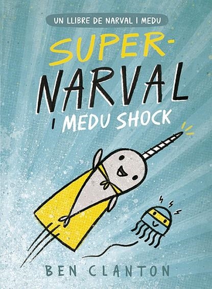 Supernarval i Medu Shock | Clanton, Ben | Llibreria La Figaflor - Abrera