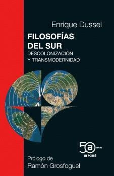 Filosofías del Sur | Dussel Ambrosini, Enrique D. | Llibreria La Figaflor - Abrera