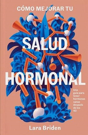 SALUD HORMONAL | BRIDEN, LARA | Llibreria La Figaflor - Abrera