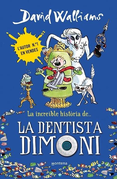 La increïble història de... La dentista dimoni | Walliams, David | Llibreria La Figaflor - Abrera