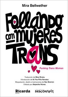 Follando con mujeres Trans | Bellwether, Mira | Llibreria La Figaflor - Abrera