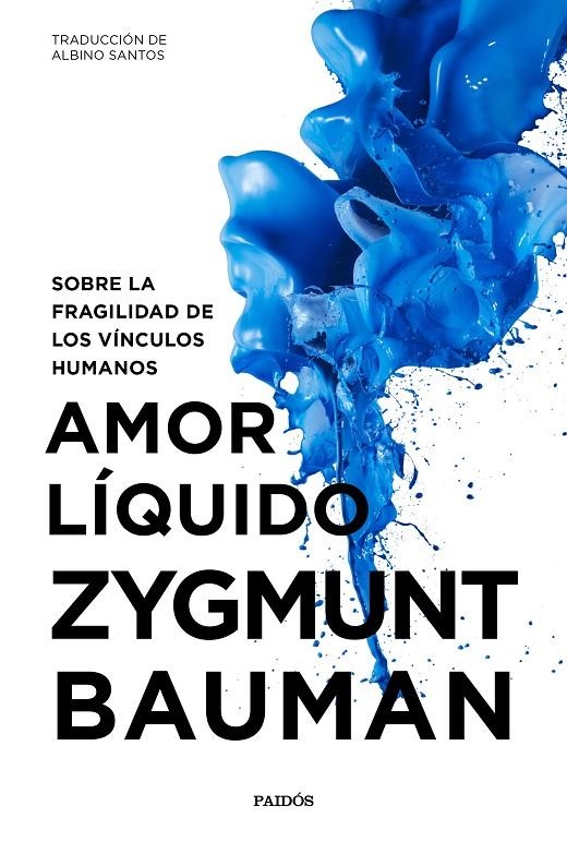 Amor líquido | Bauman, Zygmunt | Llibreria La Figaflor - Abrera