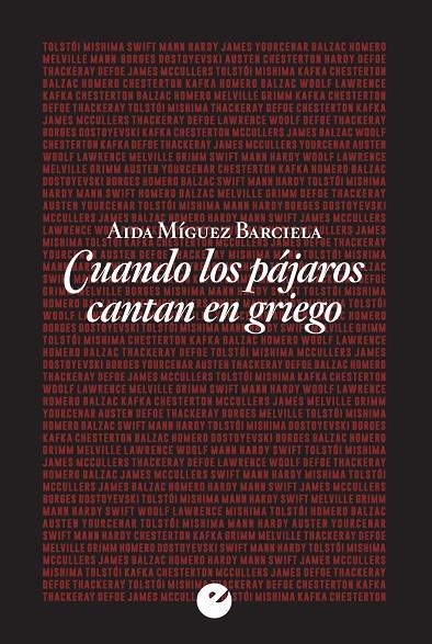 Cuando los pájaros cantan en griego | Míguez Barciela, Aida | Llibreria La Figaflor - Abrera