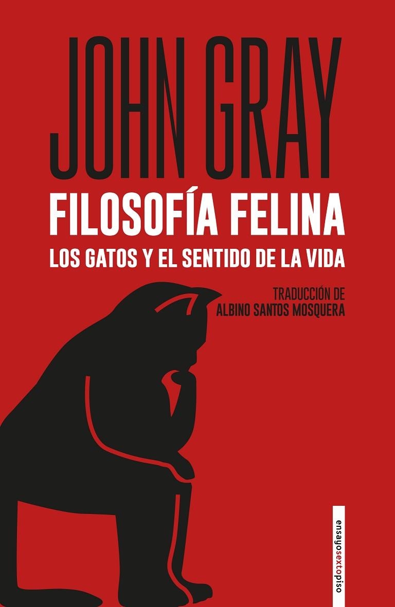 Filosofía felina | Gray, John | Llibreria La Figaflor - Abrera