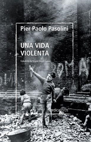 Una vida violenta | Pasolini, Pier Paolo | Llibreria La Figaflor - Abrera