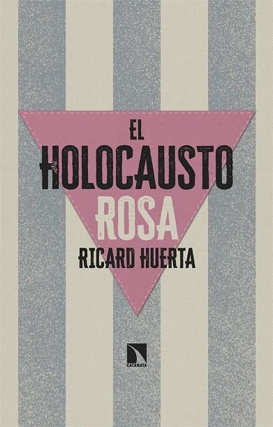 El Holocausto Rosa | Huerta, Ricard | Llibreria La Figaflor - Abrera