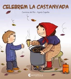 Celebrem la castanyada | Del Rio Galve, Carmina | Llibreria La Figaflor - Abrera