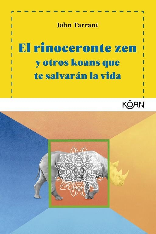 El rinoceronte zen | Tarrant, John | Llibreria La Figaflor - Abrera