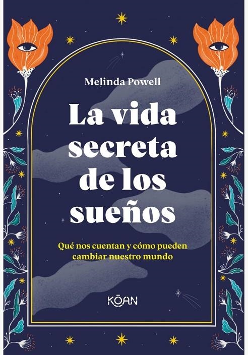 La vida secreta de los sueños | Powell, Melinda | Llibreria La Figaflor - Abrera