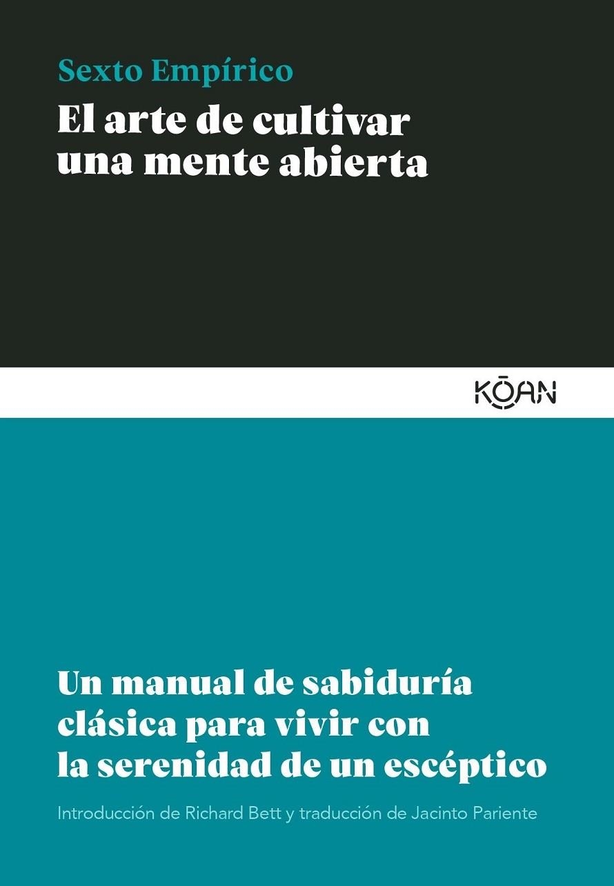 El arte de cultivar una mente abierta | Empírico, Sexto | Llibreria La Figaflor - Abrera