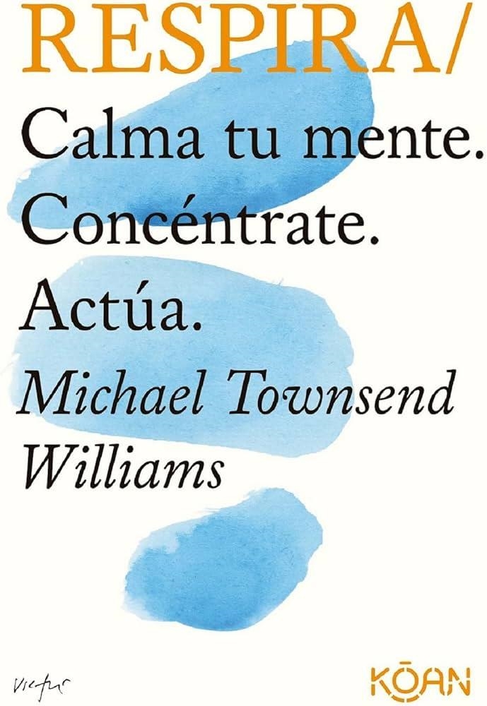 Respira | Townsend Williams, Michael | Llibreria La Figaflor - Abrera