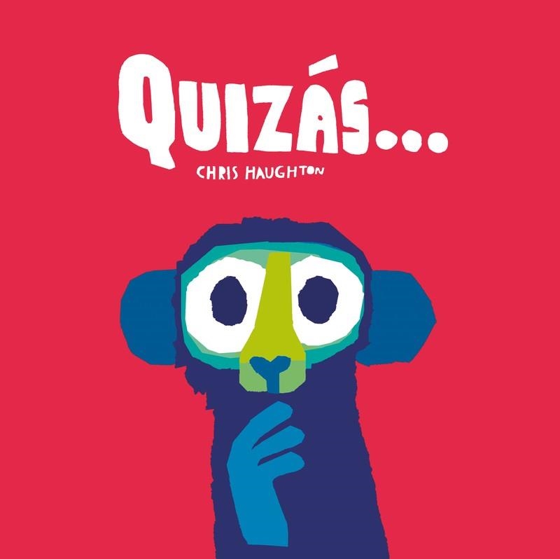 Quizás... (Libro de cartón) | Haughton, Chris | Llibreria La Figaflor - Abrera