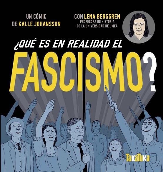 ¿Qué es en realidad el fascismo? | Berggren, Lenna | Llibreria La Figaflor - Abrera