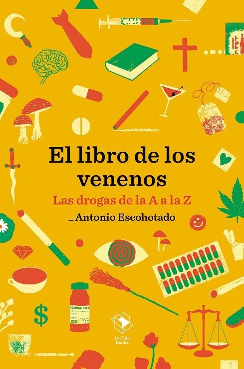 El libro de los venenos | Escohotado, Antonio | Llibreria La Figaflor - Abrera