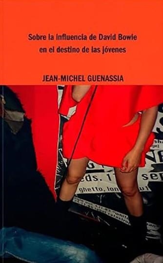 Sobre la influencia de David Bowie en el destino de las jóvenes | Guenassia, Jean-Michel | Llibreria La Figaflor - Abrera