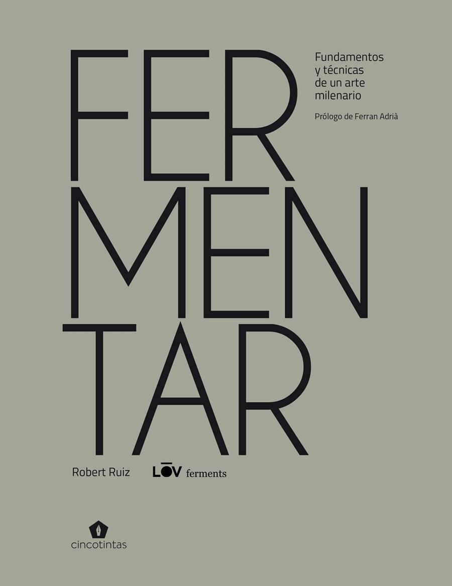 Fermentar | Ruiz Moreno, Robert | Llibreria La Figaflor - Abrera