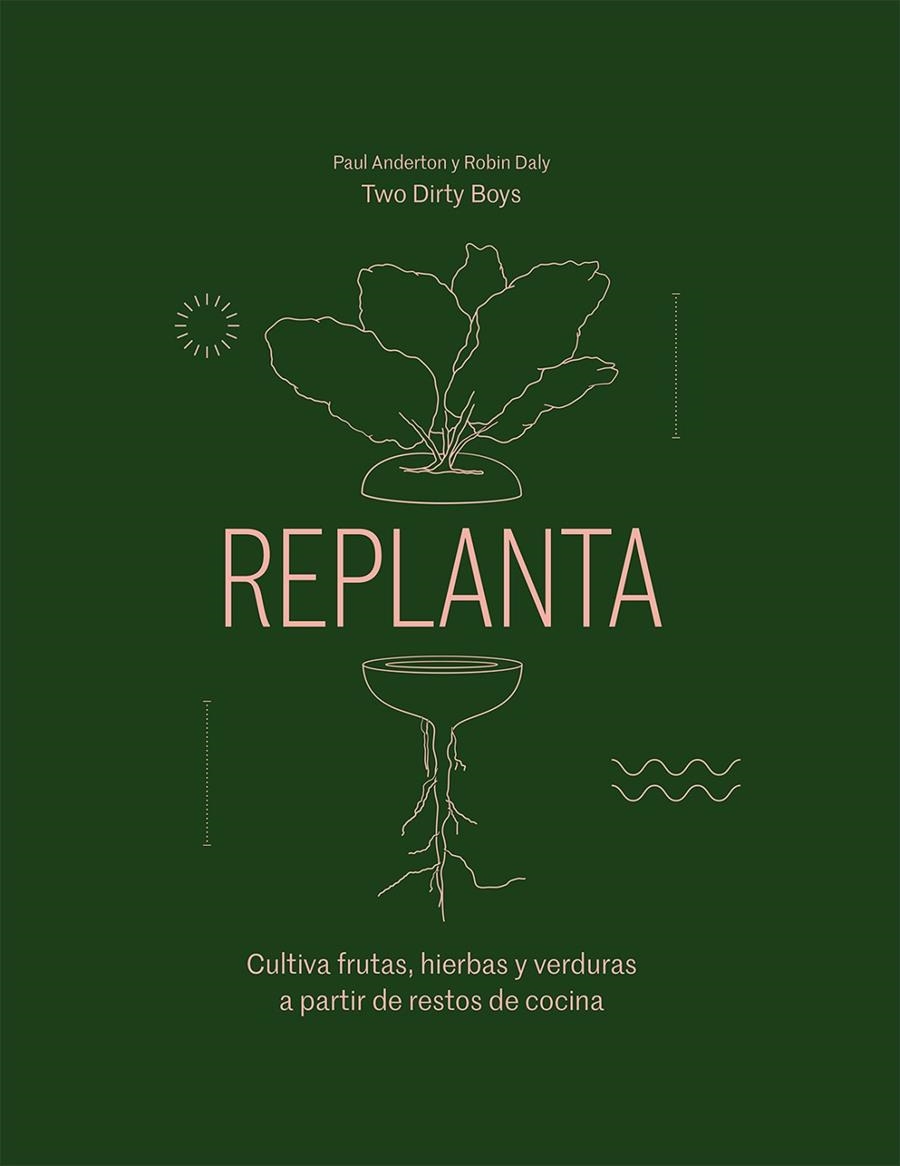 Replanta | Anderton, Paul / Daly, Robin | Llibreria La Figaflor - Abrera