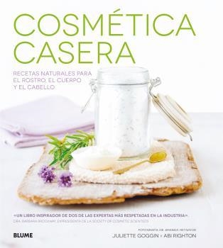 Cosmética casera | Goggin, Juliette / Righton, Abi | Llibreria La Figaflor - Abrera