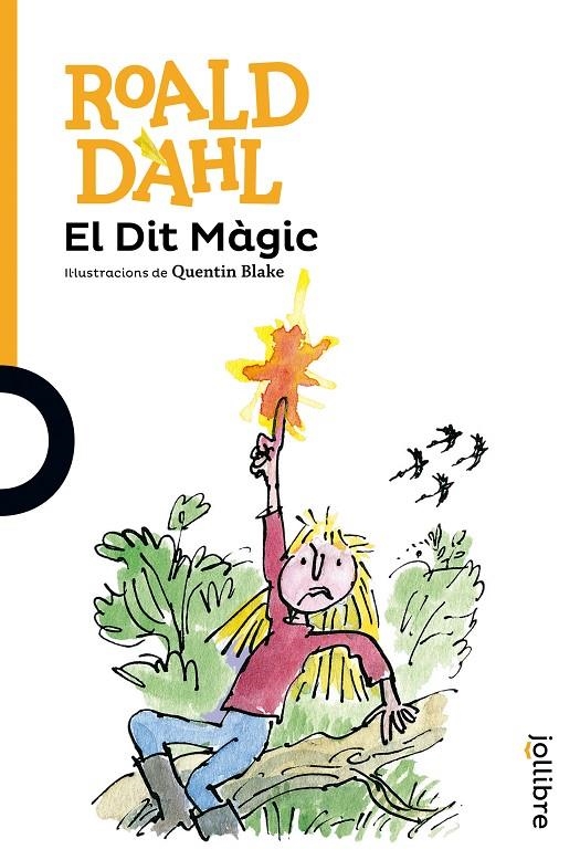 El Dit Màgit | Dahl, Roald | Llibreria La Figaflor - Abrera