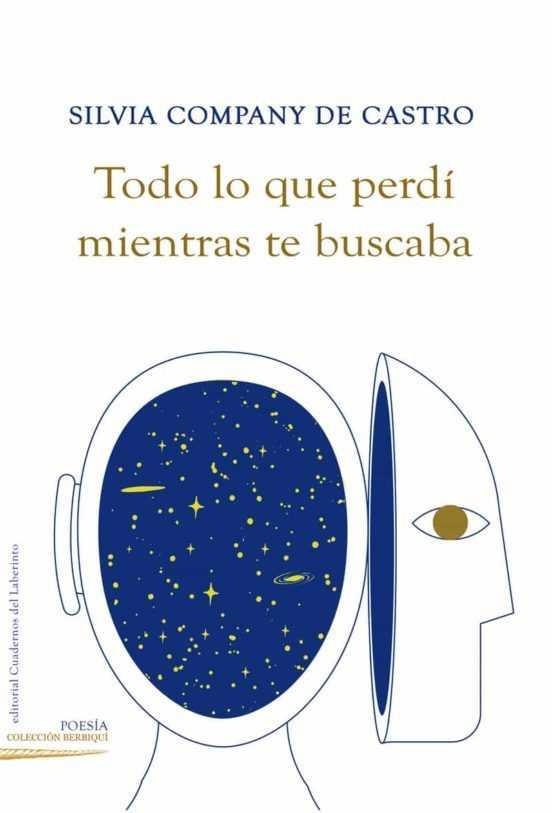Todo lo que perdí mientras te buscaba | Company de Castro, Silvia | Llibreria La Figaflor - Abrera