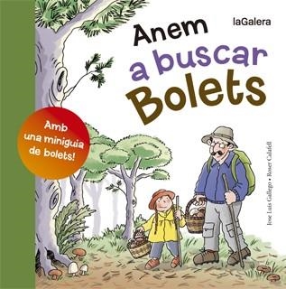 Anem a buscar bolets | Gallego, Jose Luis | Llibreria La Figaflor - Abrera