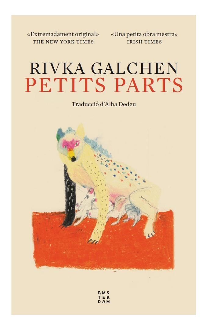 Petits parts | Galchen, Rivka | Llibreria La Figaflor - Abrera