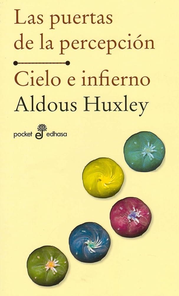 Las puertas de la percepci¢n | Huxley, Aldous | Llibreria La Figaflor - Abrera