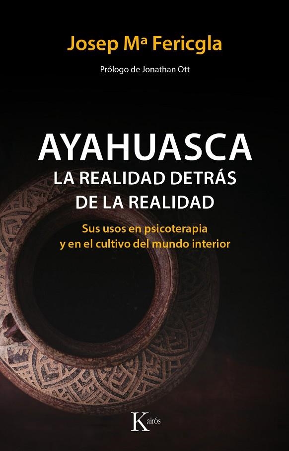 Ayahuasca, la realidad detrás de la realidad | Fericgla González, Josep Mª | Llibreria La Figaflor - Abrera