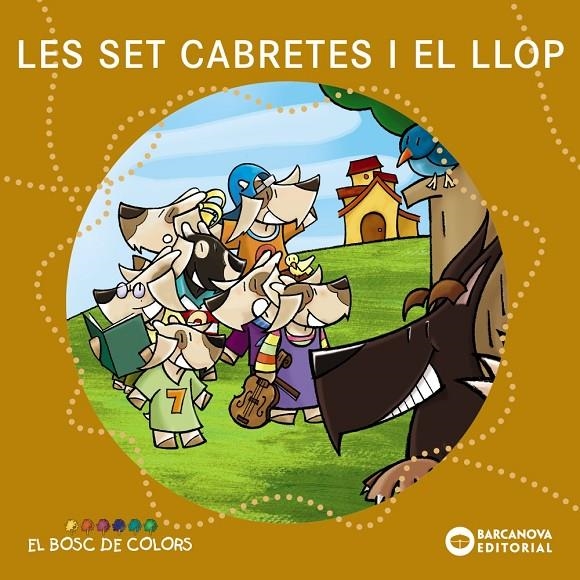 Les set cabretes i el llop | Baldó Caba, Estel / Gil Juan, Rosa / Soliva Garriga, Maria | Llibreria La Figaflor - Abrera