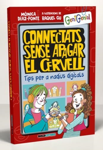 Connectats sense apagar el cervell | Díaz-Ponte Penedo, Mónica / Gu, Raquel | Llibreria La Figaflor - Abrera