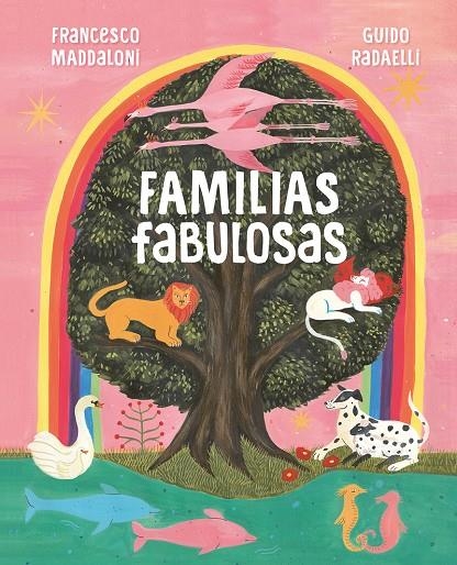 FAMILIAS FABULOSAS | MADDALONI, FRANCESCO / RADAELLI, GUIDO | Llibreria La Figaflor - Abrera