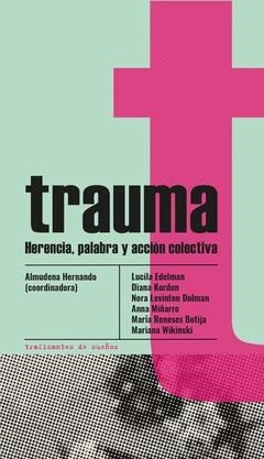 Trauma. | Almudena Hernando / Nora Levinton / Lucila Edelman / Diana Kordon | Llibreria La Figaflor - Abrera