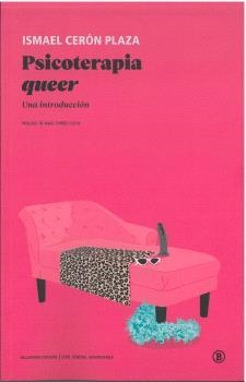 Psicoterapia queer | Cerón Plaza, Ismael | Llibreria La Figaflor - Abrera