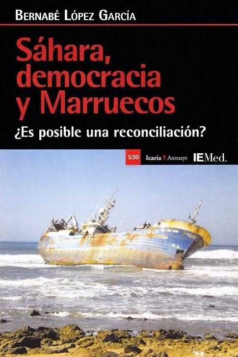 Sáhara democracia y Marruecos | López Garcia, Bernabé | Llibreria La Figaflor - Abrera