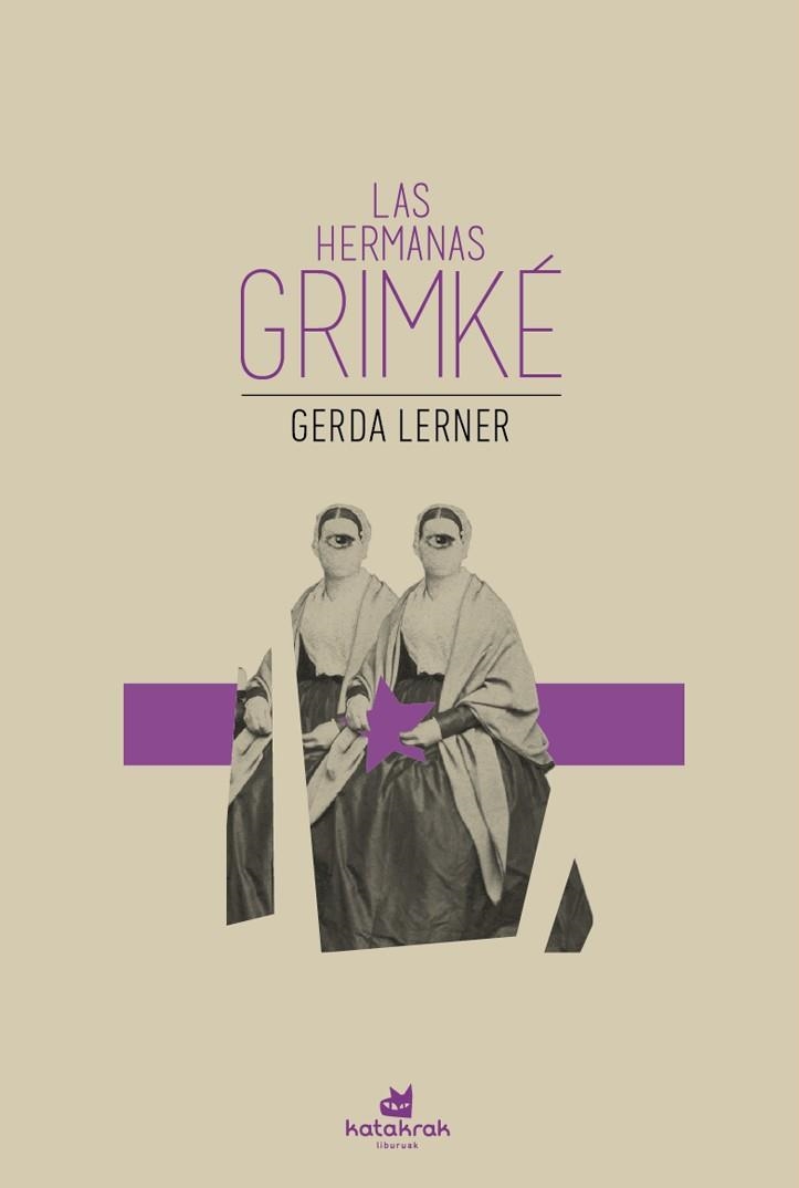 Las hermanas Grimké | Lerner, Gerda | Llibreria La Figaflor - Abrera