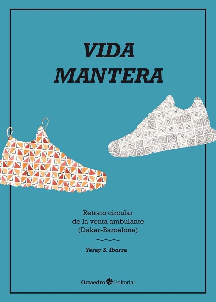 Vida mantera | Sánchez Iborra, Yeray | Llibreria La Figaflor - Abrera