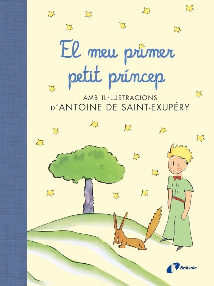 El meu primer petit príncep | Saint-Exupéry, Antoine de | Llibreria La Figaflor - Abrera