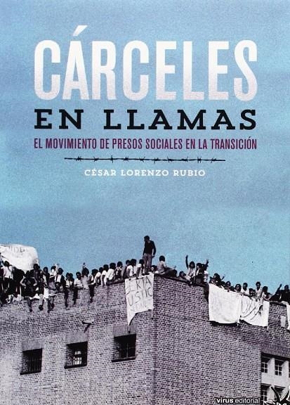 Cárceles en llamas | Lorenzo Rubio, César | Llibreria La Figaflor - Abrera