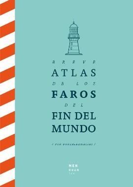 Breve Atlas de los Faros del Fin del Mundo | González Macías, Jose Luis | Llibreria La Figaflor - Abrera