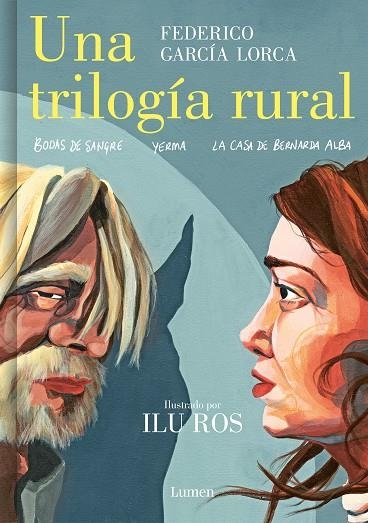 Una trilogía rural (Bodas de sangre, Yerma y La casa de Bernarda Alba) | García Lorca, Federico / Ros, Ilu | Llibreria La Figaflor - Abrera