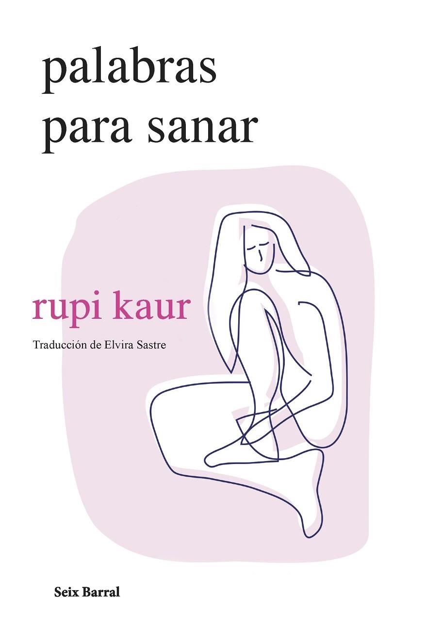 Palabras para sanar | kaur, rupi | Llibreria La Figaflor - Abrera