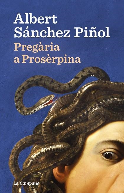 Pregària a Prosèrpina | Sánchez Piñol, Albert | Llibreria La Figaflor - Abrera