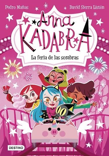 Anna Kadabra 11. La feria de las sombras | Mañas, Pedro | Llibreria La Figaflor - Abrera